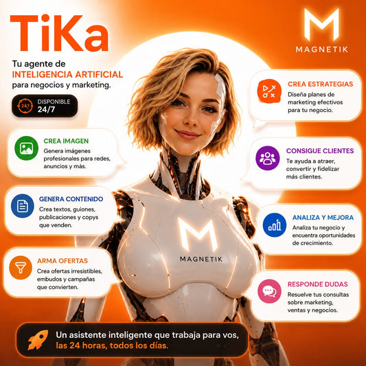 TiKa – Tu Agente de Inteligencia Artificial para Negocios y Marketing